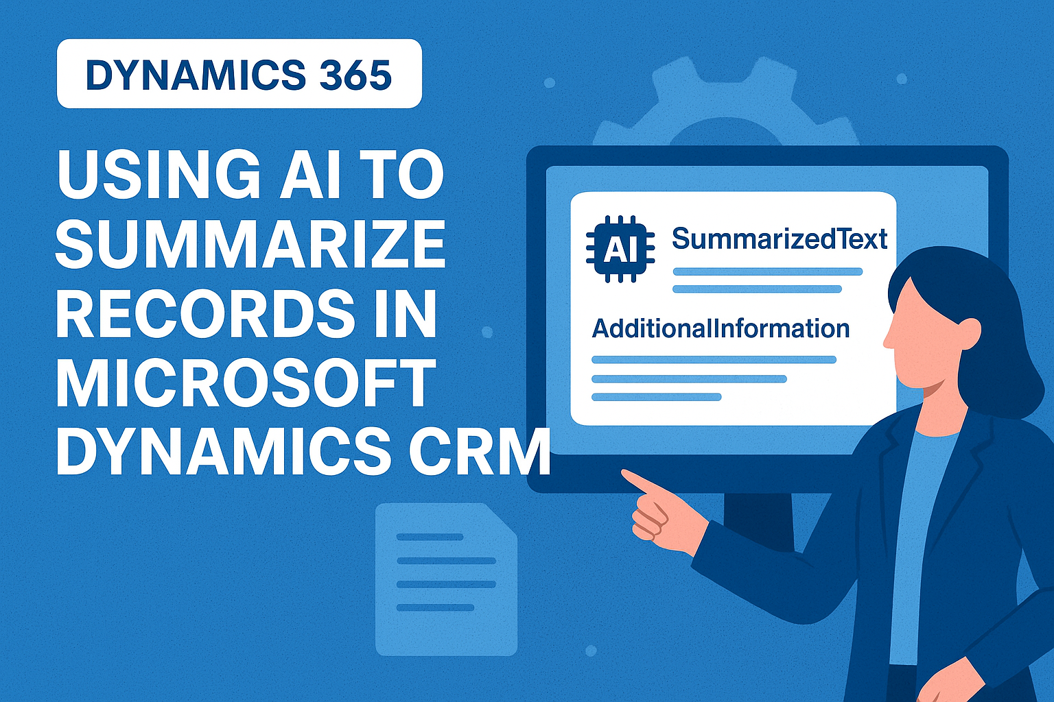 Using AI to Summarize Records in Microsoft Dynamics CRM